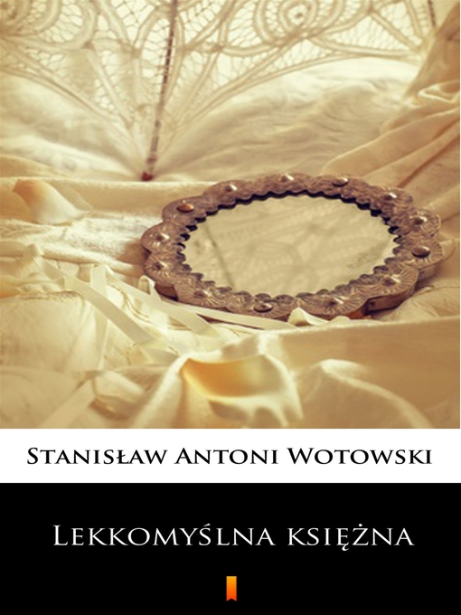 Title details for Lekkomyślna księżna by Stanisław Antoni Wotowski - Wait list